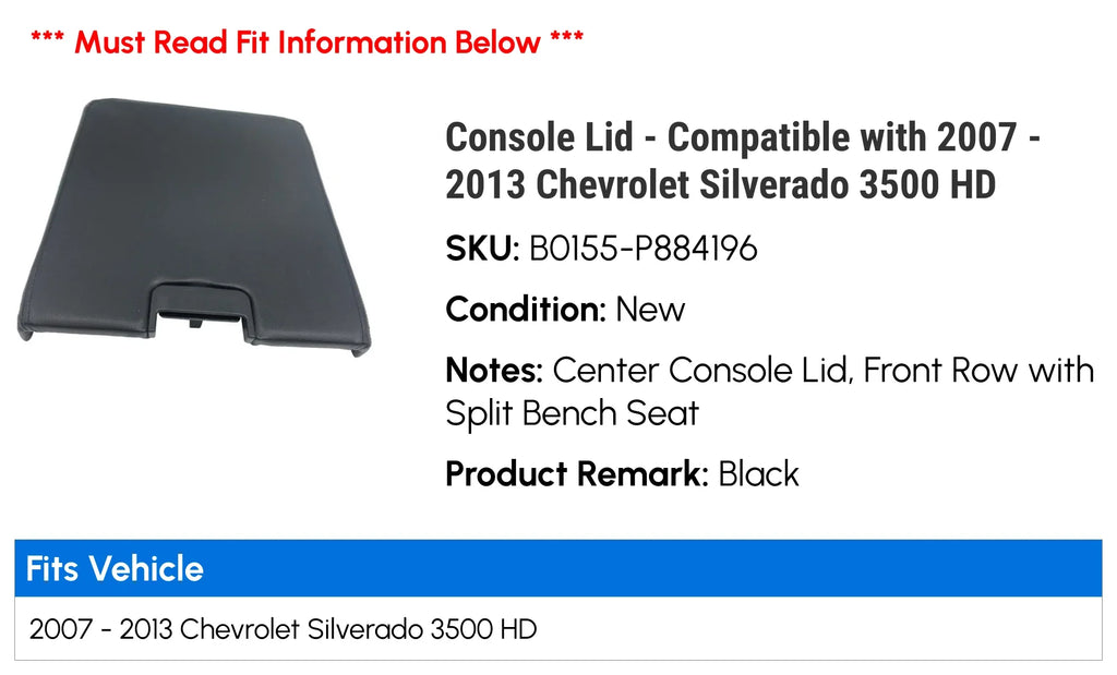 Console Lid - appropriate with 2007 - 2013 Chevy Silverado 3500 HD 2008 2009 2010 2011 2012