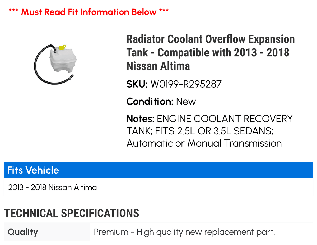 Radiator Coolant Overflow Expansion Tank - appropriate with 2013 - 2018 Nissan Altima 2014 2015 2016 2017