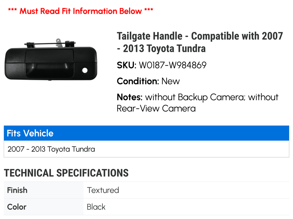 Tailgate Handle - Textured Black - without Backup Camera - appropriate with 2007 - 2013  Tundra (Models without Rear-View Camera) 2008 2009 2010 2011 2012